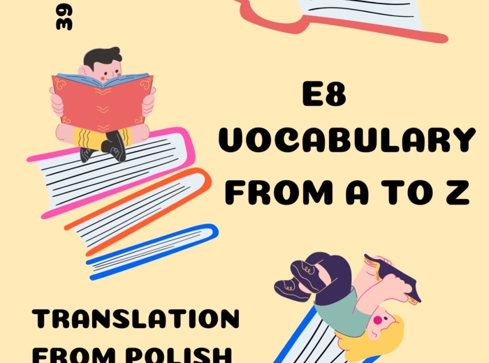 E8 VOCABULARY FROM A TO Z