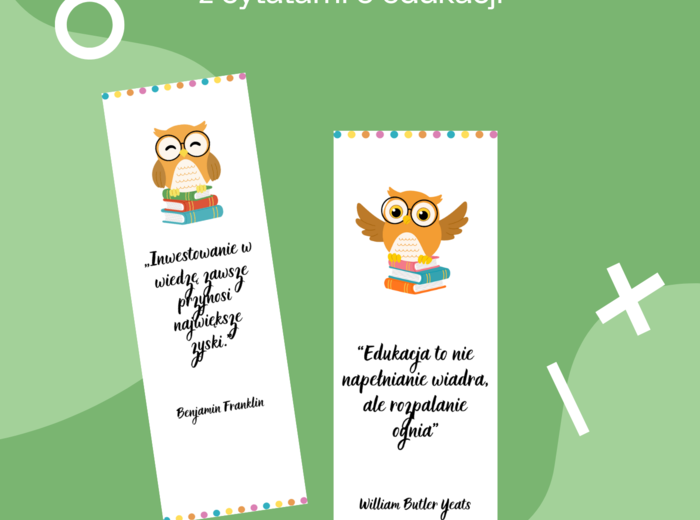 Zakładki do książek- cytaty o edukacji