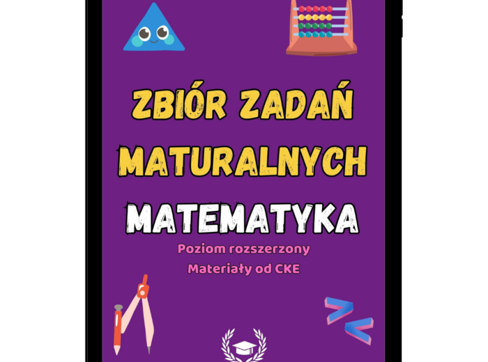 Zbiór zadań maturalnych CKE - Matematyka R