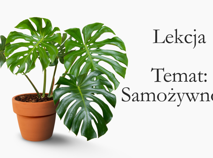 Klasa 5 - Samożywność - prezentacja