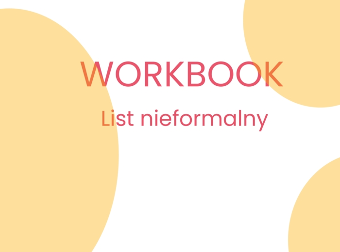ANGIELSKI : Workbook- list nieformalny