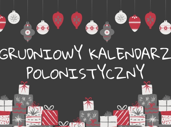 Grudniowy kalendarz polonistyczny :)