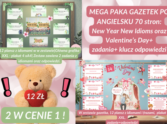 MEGAPAKA GAZETEK PO ANGIELSKU " NEW YEAR NEW IDIOMS" ORAZ VALENTINE'S DAY + PLAKATY XXL, KARTY PRACY Z KLUCZEM ODPOWIEDZI, KOLOROWE GRAFIKI