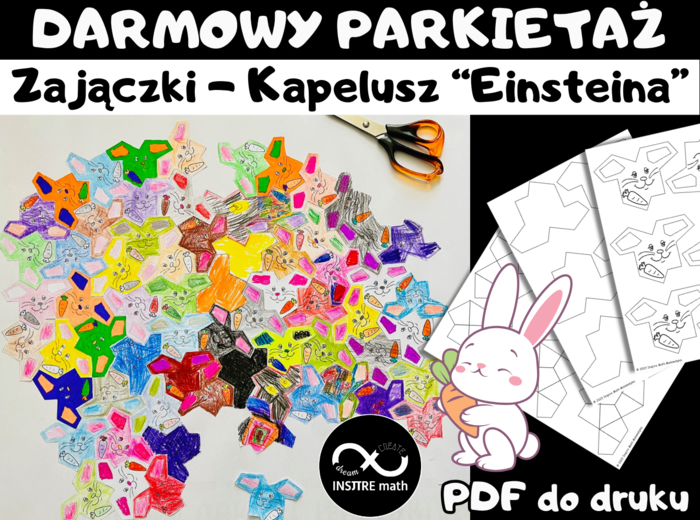 DARMOWY Projekt Math & Art na Wielkanoc. Parkietaż z zajączków. Tesselacja. Wielkanocna matematyka.
