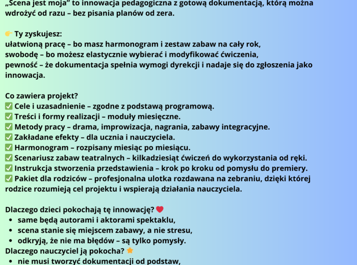 INNOWACJA PEDAGOGICZNA "SCENA JEST MOJA"Program rozwoju odwagi i autoprezentacji