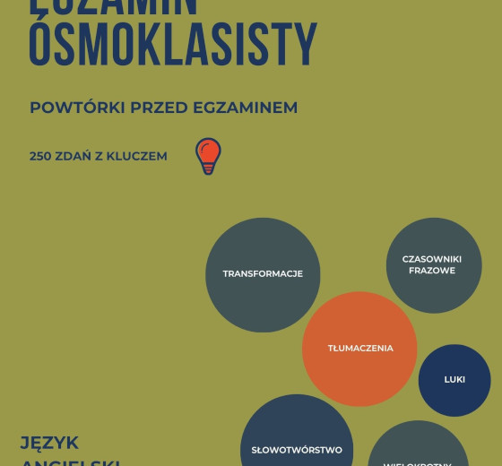 Egzamin ósmoklasisty. Powtórki przed egzaminem. Część 3