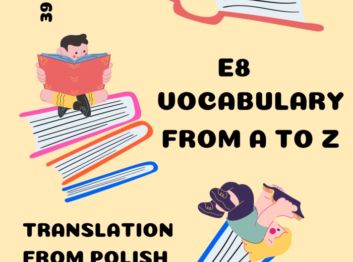 E8 VOCABULARY FROM A TO Z