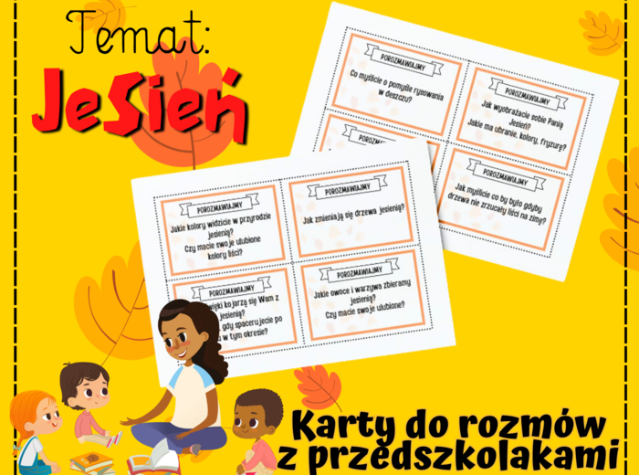KARTY DO PROWADZENIA ROZMÓW Z PRZEDSZKOLAKAMI - JESIEŃ