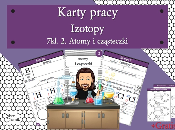 Karty pracy- Klasa 7. Chemia – Izotopy