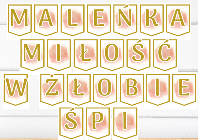 Girlanda - "Maleńka miłość w żłobie śpi"