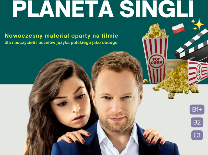 Polski z filmem: Planeta Singli – gotowa lekcja JPJO B1+ B2 C1