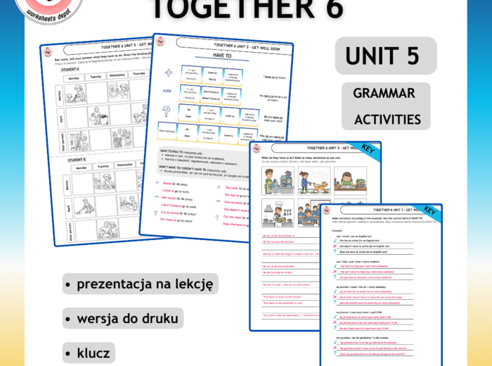 Together 6 Unit 5 - Grammar Activities (have to/should)