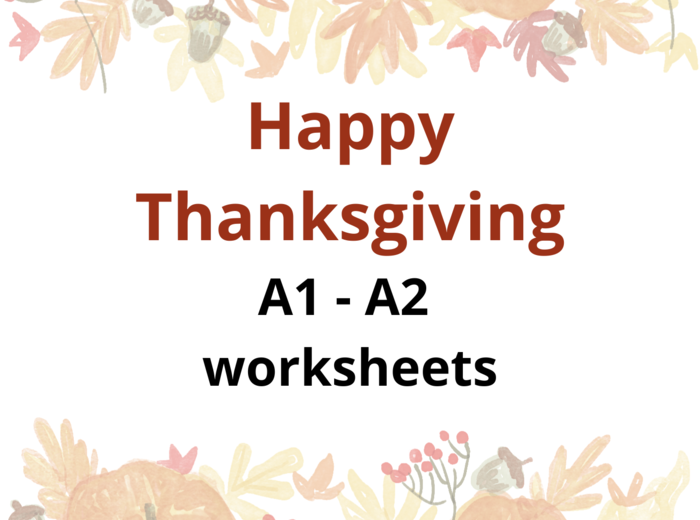 Happy Thanksgiving A1-A2 worksheets