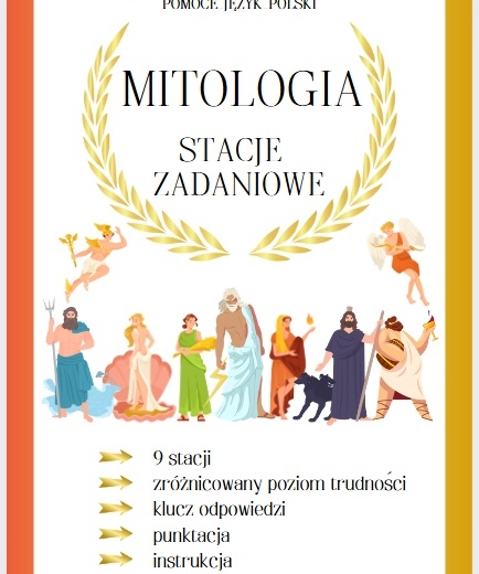 Stacje zadaniowe - Mitologia klasa 5 - 6 + klucz odpowiedzi