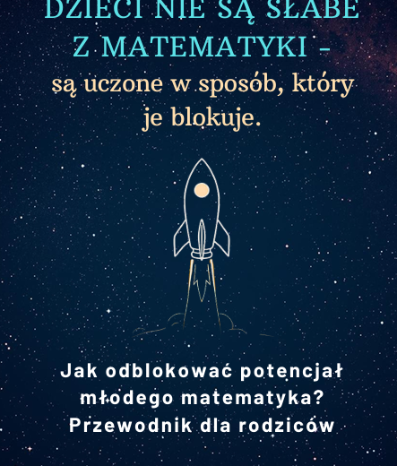 Dzieci nie są słabe z matematyki - są uczone w sposób, który je blokuje | Jak odblokować potencjał młodego matematyka | Dla rodziców | ThinkRocket