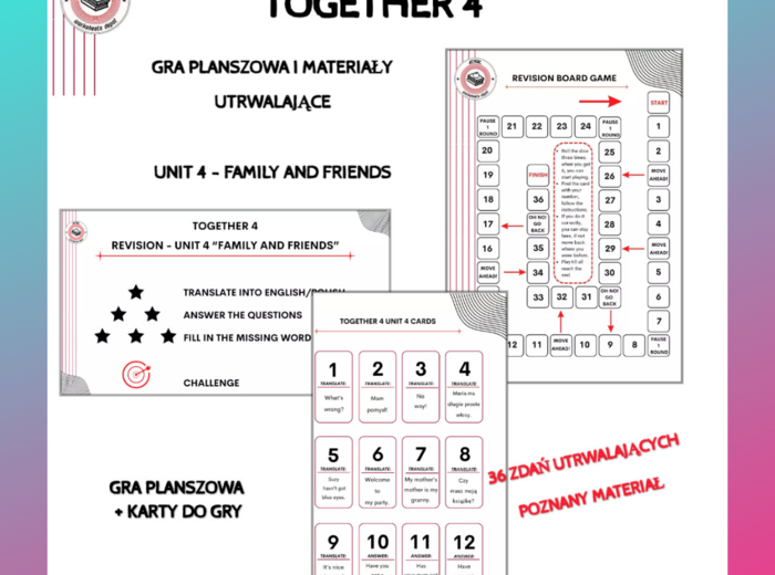 Together 4 Unit 4 - zestaw: Vocabulary + Grammar Activities + Board Game + Speaking test + kartkówki i test