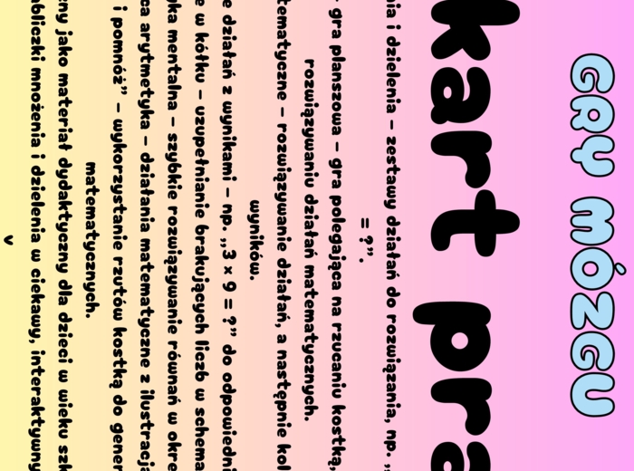 Gry mózgu.Mnożenie i dzielenie.28 kart pracy