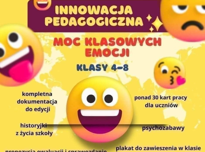 Moc klasowych emocji - innowacja pedagogiczna dla klas 4-8