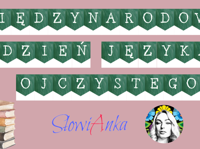 NOWOŚĆ!!! Międzynarodowy Dzień Języka Ojczystego STACJE ZADANIOWE + GIRLANDA z napisem