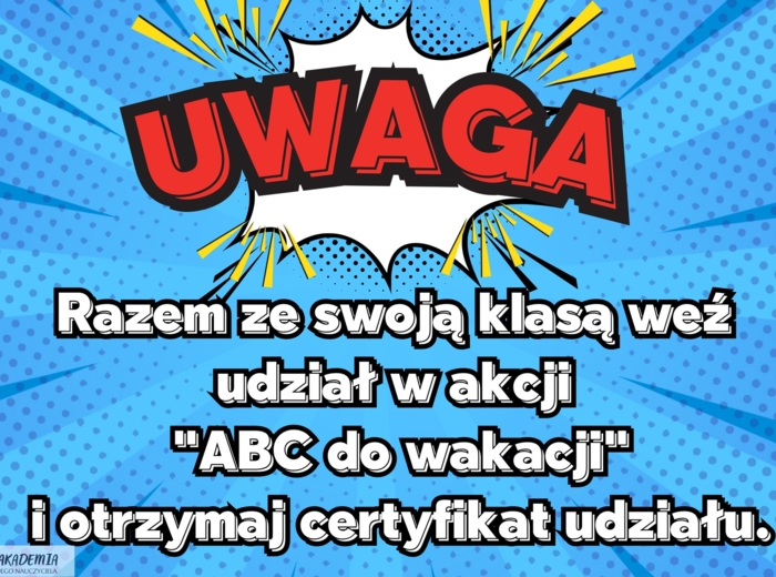 "ABC DO WAKACJI" KREATYWNY PROJEKT KLASOWY