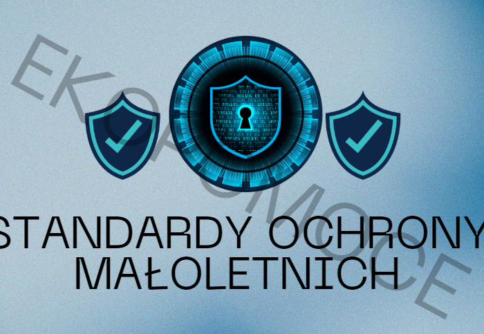 Standardy ochrony małoletnich - gazetka + PRZEZENTACJA na godzinę wychowawczą
