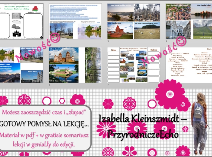 Pomysł na lekcję/karta pracy/stacje zadaniowe/notatki/ materiał do lekcji do tematu „Dziedzictwo przyrodnicze i kulturowe Białorusi i Litwy” w pdf. W gratisie niekomercyjny scenariusz lekcji/pomysł na lekcję w programie genial.ly do edycji. Geografia 6. 