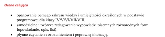 Przykładowe uzasadnienia oceny celującej i niedostatecznej + OFEROWANE PRZEZ NAUCZYCIELA DZIAŁANIA I FORMY POMOCY W TRAKCIE PROCESU NAUCZANIA/ klasy 4-8/ język polski