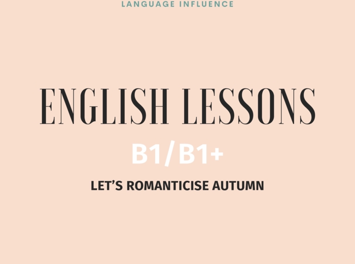 Angielski - Lekcja o jesieni - "Let's romanticise autumn"