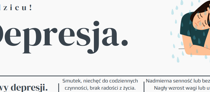 Depresja. Ulotka dla Rodzica.