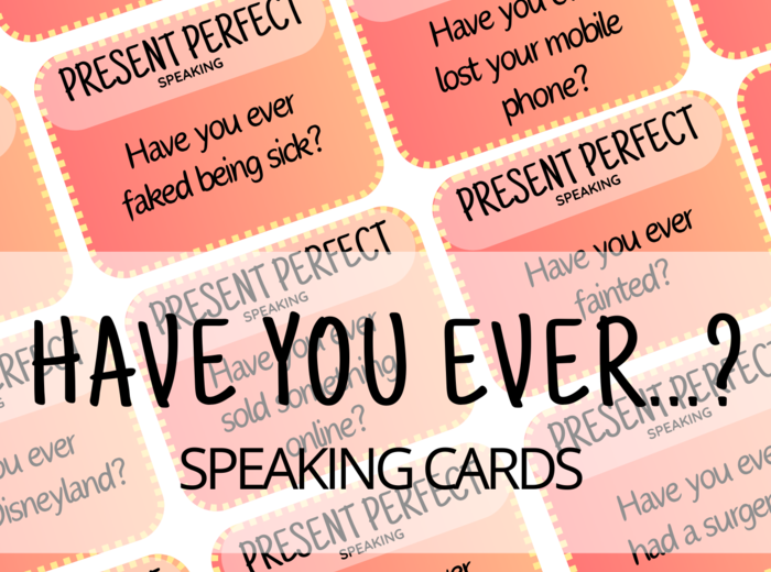 Have you ever...? - Present Perfect - 64 Speaking Cards - mówienie - matura ustna - angielski -B1 - B2