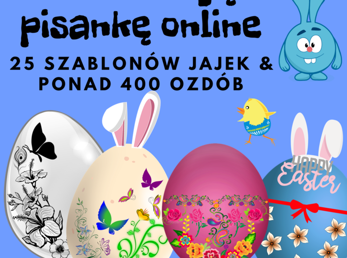 ZRÓB SWOJĄ PISANKĘ ONLINE (Prezentacje Google lub PowerPoint) WIRTUALNA WIELKANOC