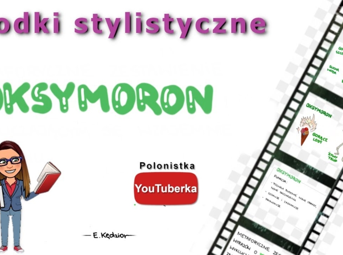 Środki stylistyczne: oksymoron - film youtube
