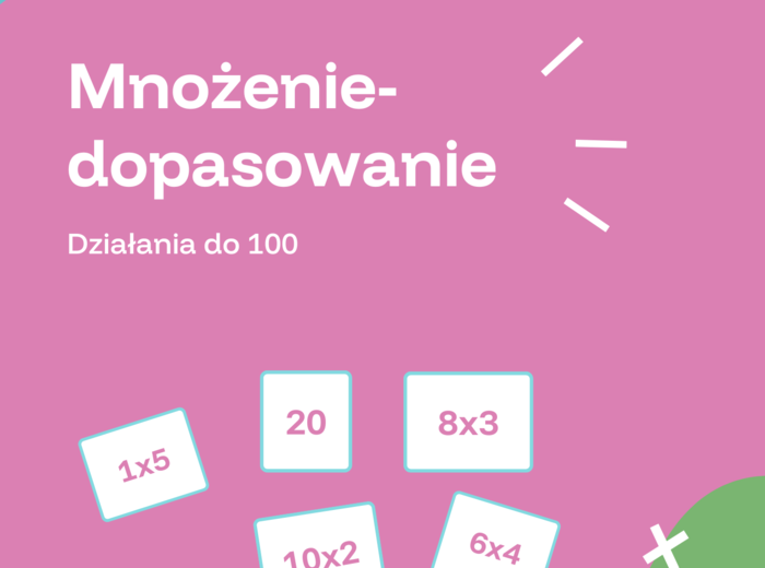 Mnożenie- dopasowanie. Działania do 100.