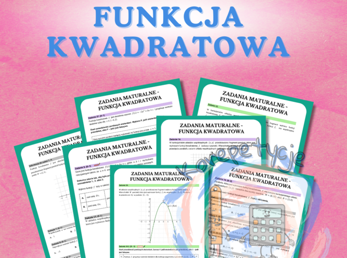 Zadania maturalne- funkcja kwadratowa