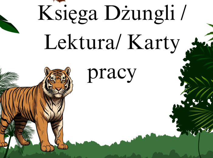 Księga Dżungli - Materiały dydaktyczne