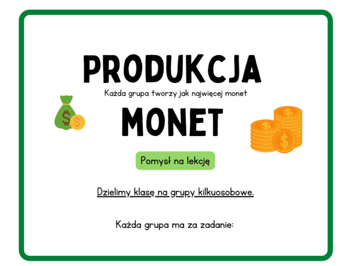 Jednostki monetarne złote i grosze - produkcja monet. Zabawa na całą lekcję :)