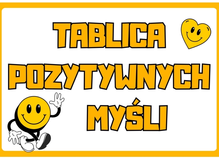 TABLICA POZYTYWNYCH MYŚLI - Dzień Pozytywnego Myślenia