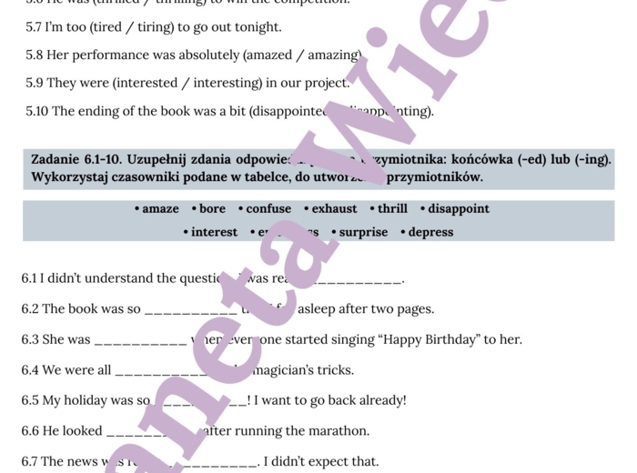 PRZYMIOTNIKI (EMOCJE)– Zbiór zadań do egzaminu ósmoklasisty z języka angielskiego. Poziom A2/A2+ – przymiotniki opisujące uczucia i emocje, ćwiczenia: końcówki -ing/-ed, przymiotniki zaprzeczające (unamused, unexciting), wypełnianie luk w tekście, tworze
