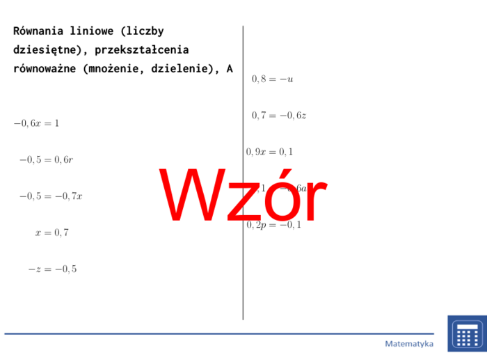 Równania liniowe (liczby dziesiętne), przekształcenia równoważne (mnożenie, dzielenie) | matematyka, algebra | 26 kolumn