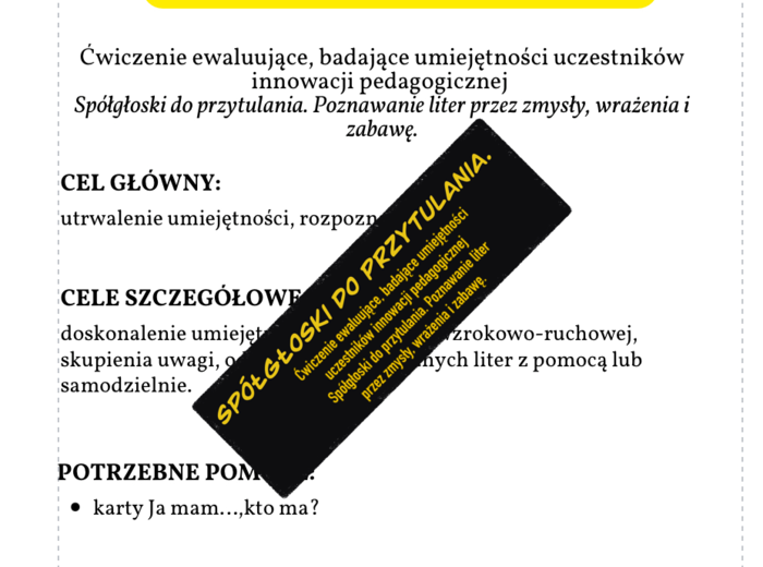Ja mam…,kto ma? Scenariusz zajęć badających umiejętności rozpoznawania liter