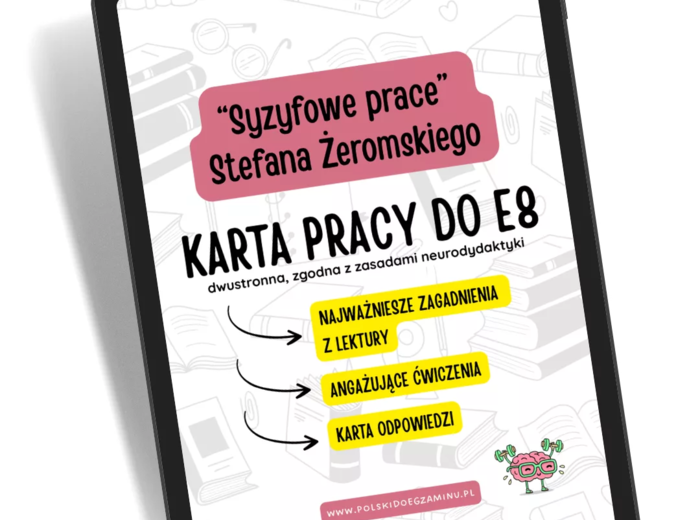 Syzyfowe prace Stefana Żeromskiego – Karta pracy do egzaminu ósmoklasisty