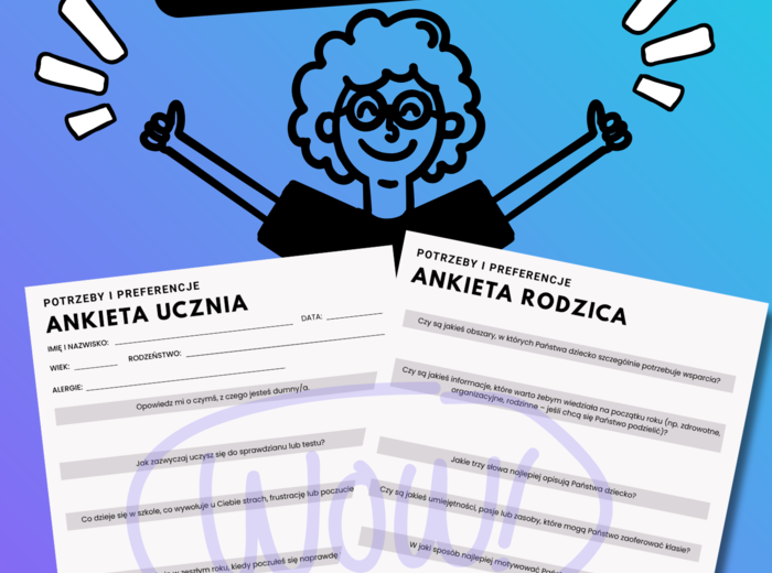 Potrzeby i preferencje - ankieta dla ucznia i rodzica
