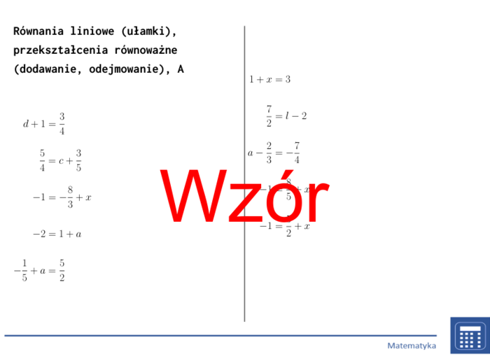 Równania liniowe (ułamki), przekształcenia równoważne (dodawanie, odejmowanie) | matematyka, algebra | 26 kolumn