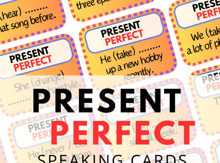 Present Perfect - 96 Speaking Cards - Complete the sentence! - mówienie - karty - czasownik - E8 - egzamin ósmoklasisty - matura