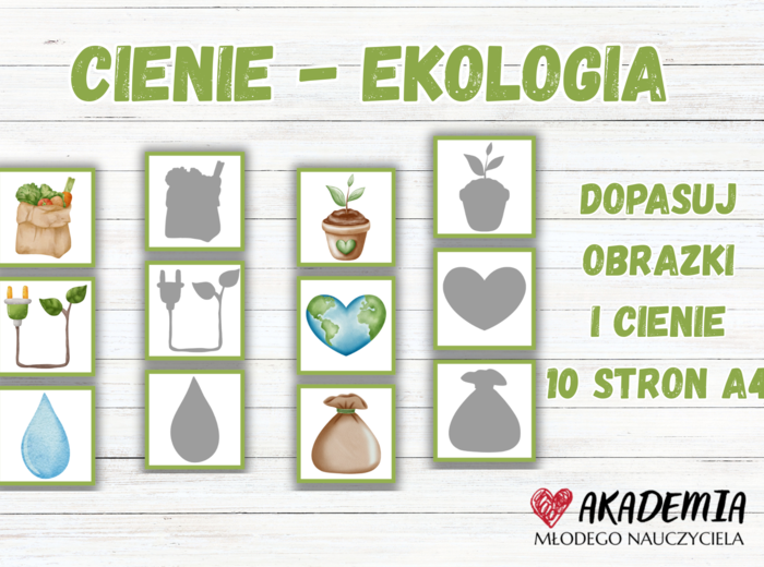 OBRAZKI I CIENIE - EKOLOGIA