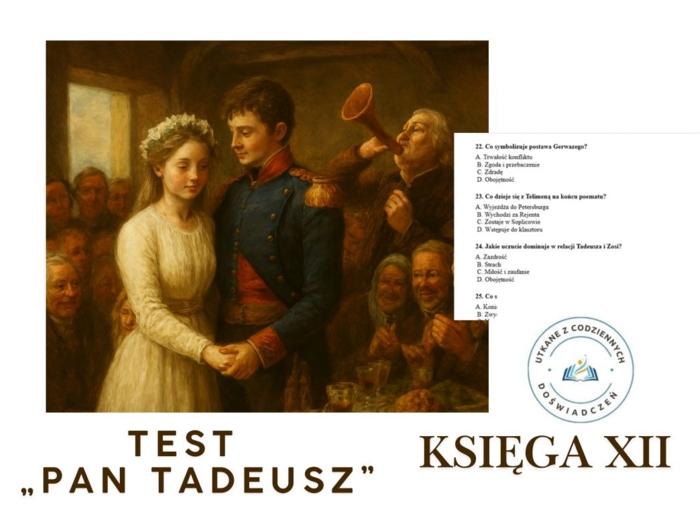 TEST – „Pan Tadeusz”, Księga XII  z kluczem odpowiedzi