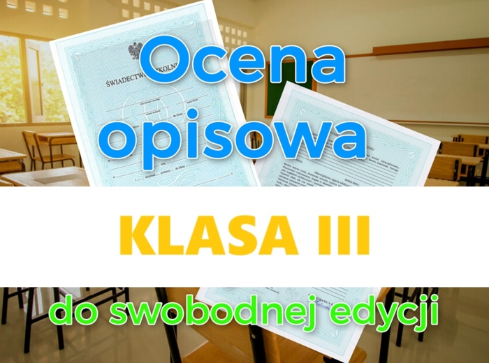 Oceny opisowe na świadectwa – klasa 3