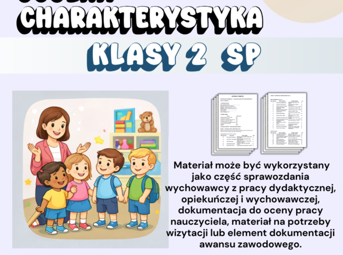OGÓLNA CHARAKTERYSTYKA KLASY 2 SP do sprawozdania rocznego wychowawcy