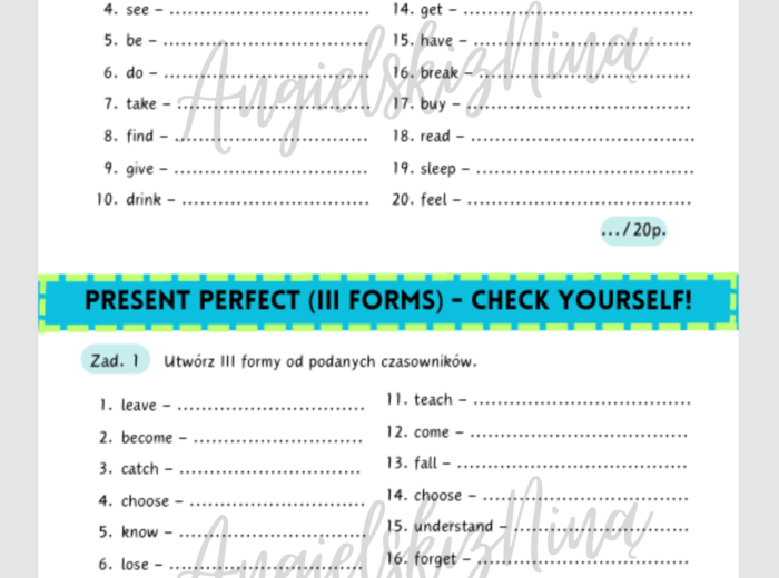 Present Perfect – III forms – Irregular Verbs – czasowniki nieregularne – karta pracy – kartkówka – wklejka – dwie wersje – dwa stopnie trudności