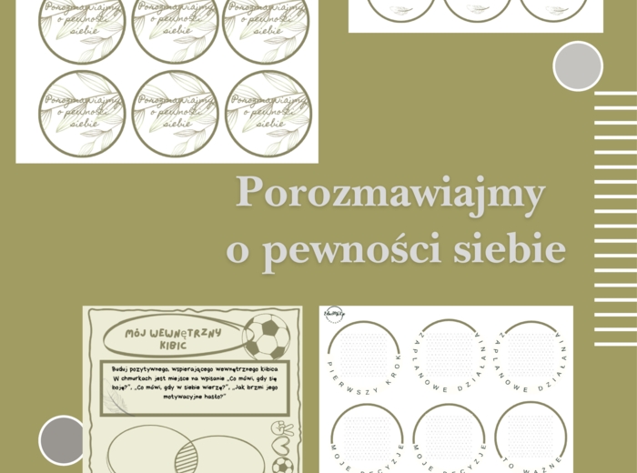 Porozmawiajmy o pewności siebie - materiały do rozmowy w postaci okrągłych fiszek